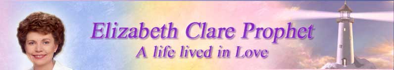 Elizabeth Clare Prophet, spiritual teacher and Messenger of the Great White Brotherhood
